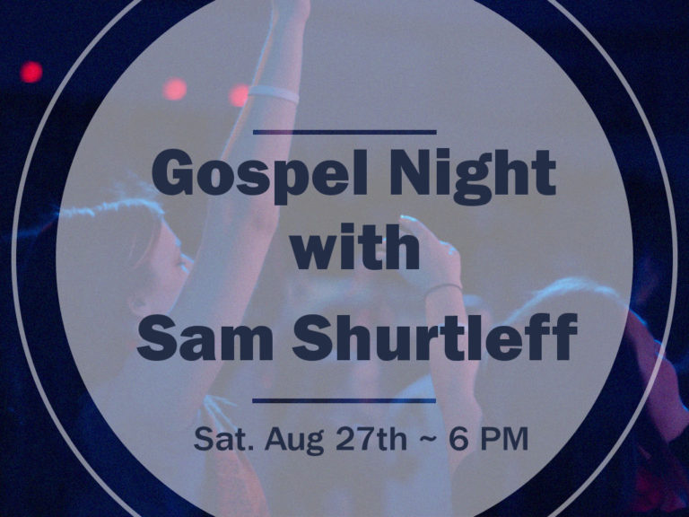 Gospel Night with Sam Shurtleff